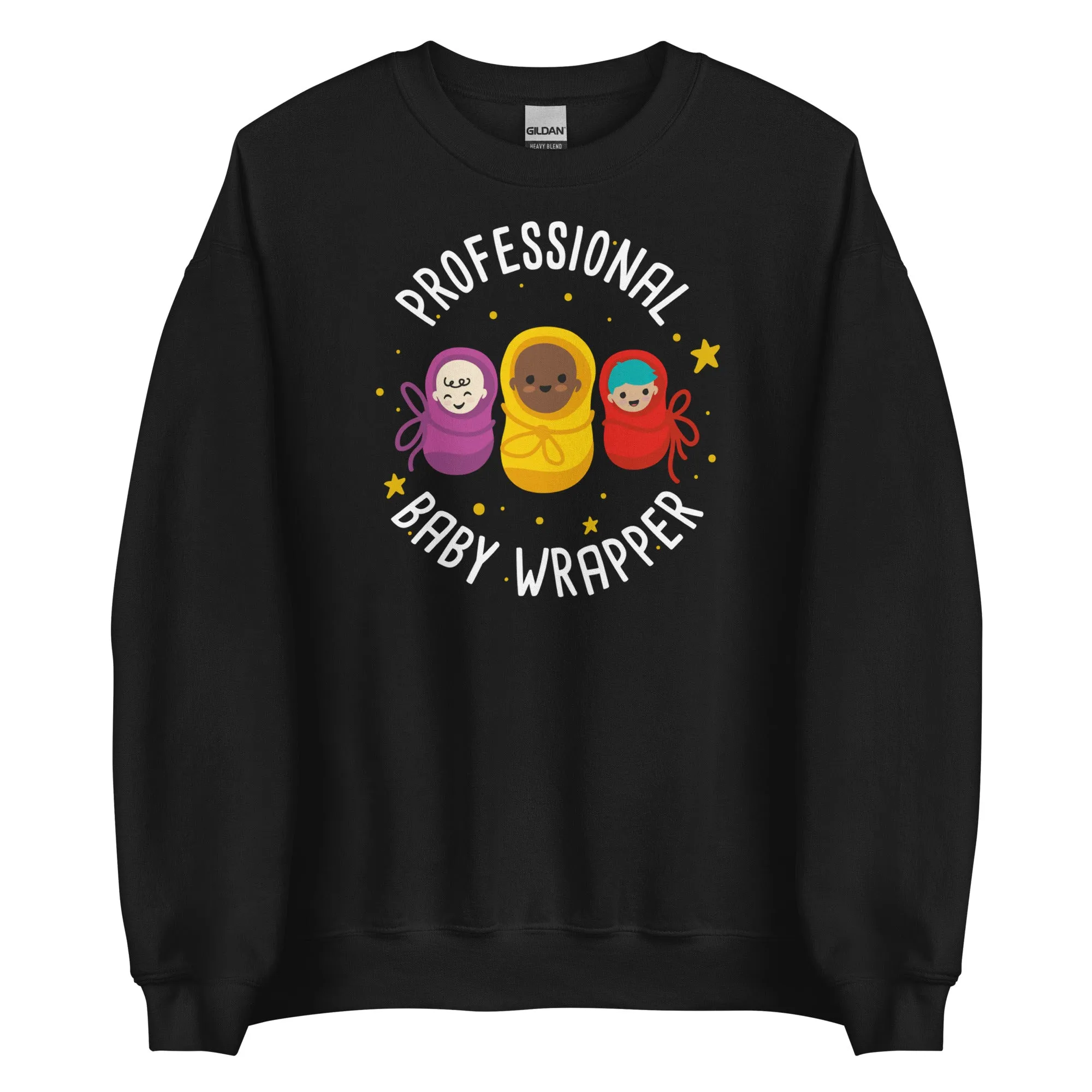 Sweatshirt: Professional Baby Wrapper